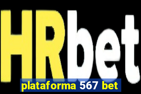 plataforma 567 bet